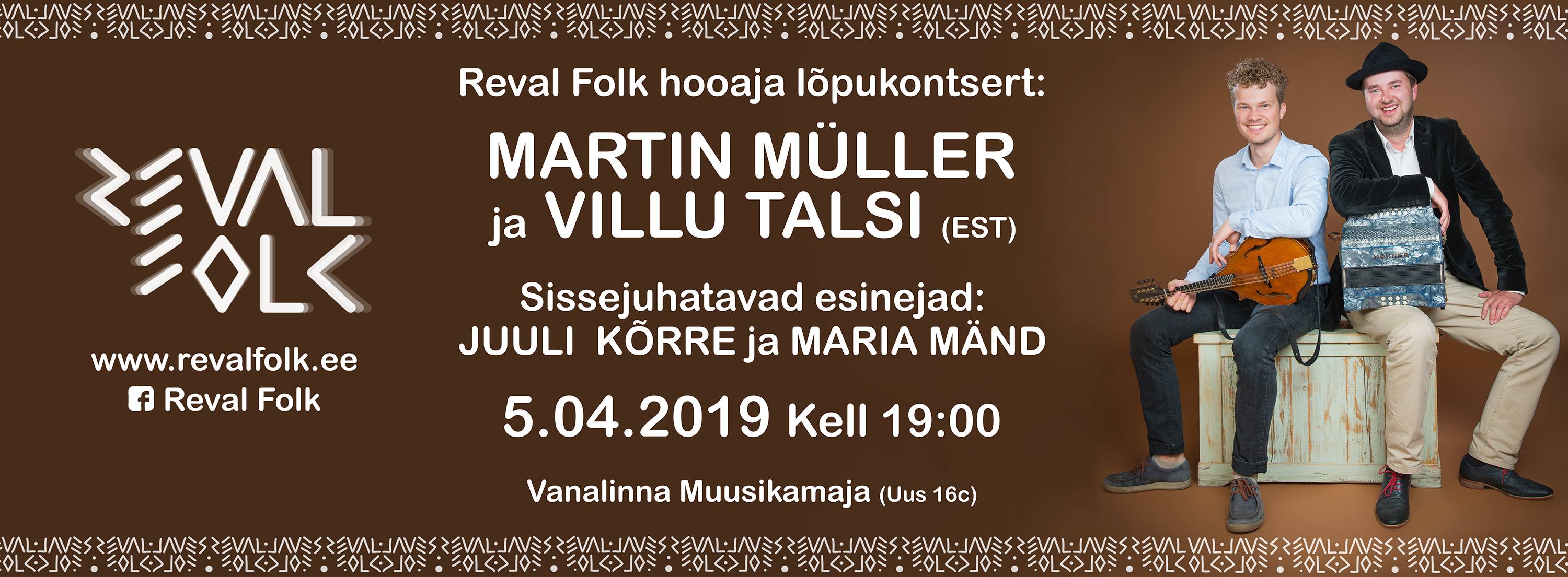 Reval Folk hooaja lõpukontsert: Martin Müller ja Villu Talsi